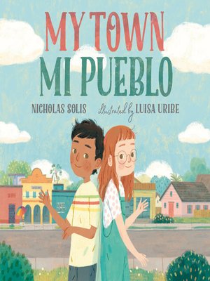 cover image of My Town / Mi Pueblo